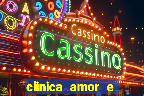 clinica amor e saude pirituba