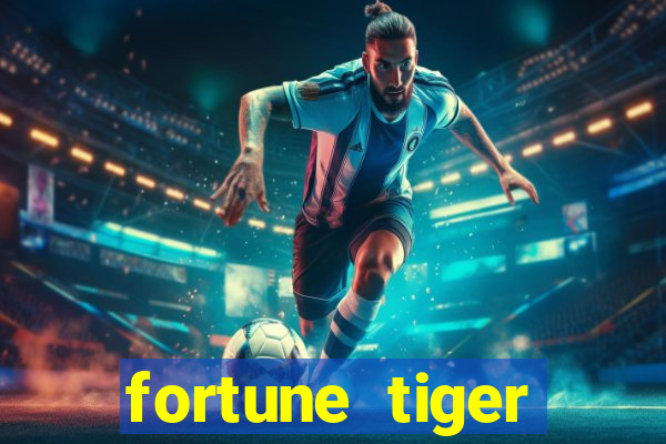 fortune tiger gratis teste