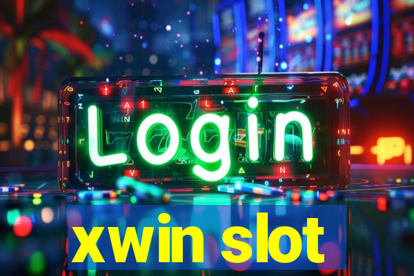 xwin slot