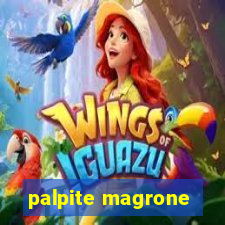 palpite magrone