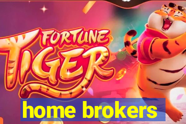 home brokers