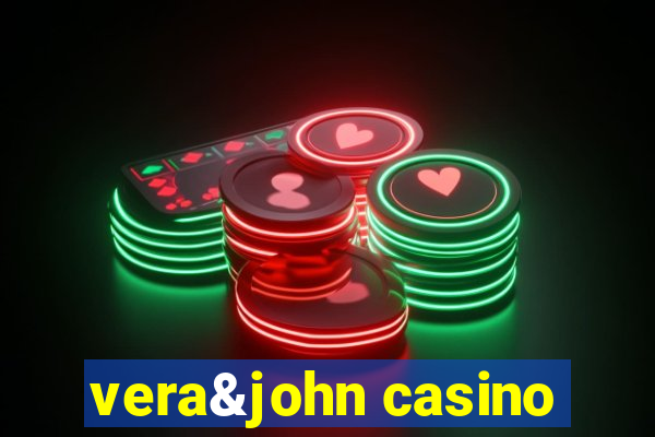 vera&john casino