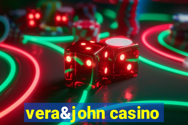 vera&john casino