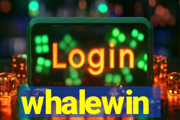 whalewin