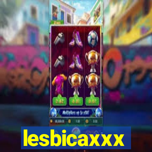 lesbicaxxx