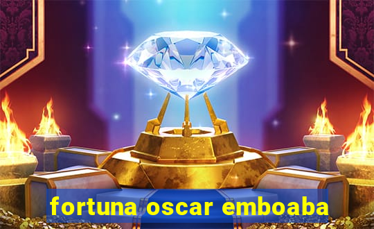 fortuna oscar emboaba