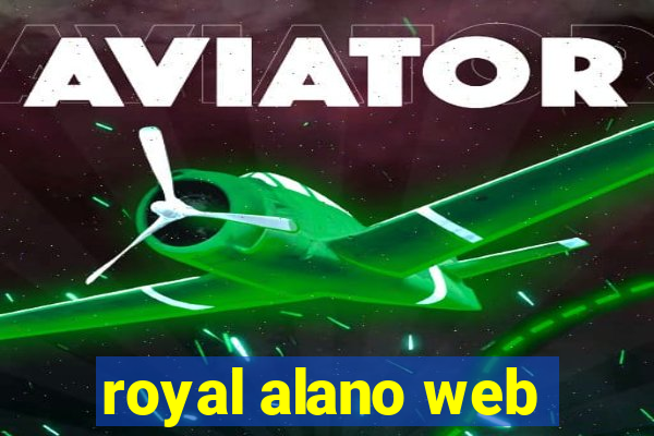 royal alano web