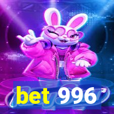 bet 996