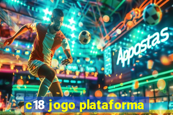 c18 jogo plataforma