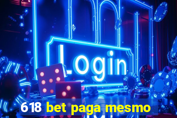 618 bet paga mesmo