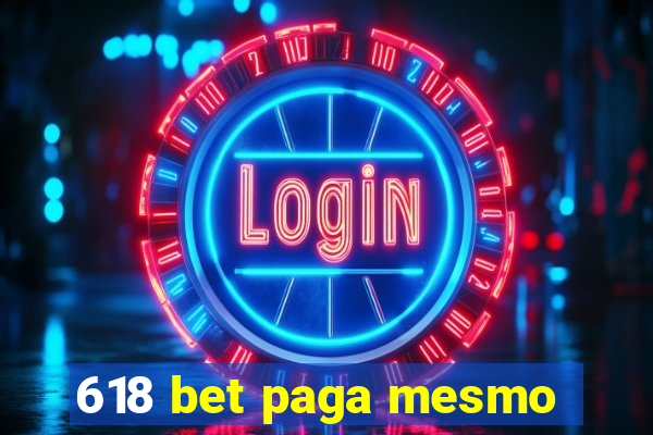 618 bet paga mesmo