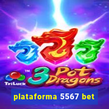 plataforma 5567 bet