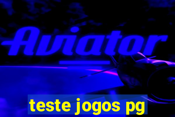 teste jogos pg