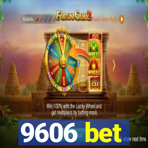 9606 bet