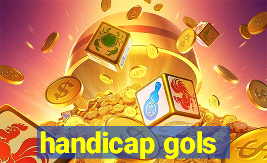 handicap gols