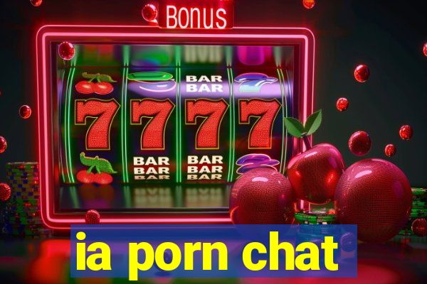 ia porn chat