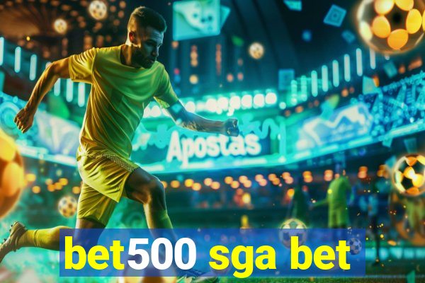 bet500 sga bet