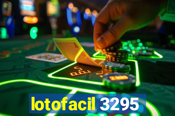 lotofacil 3295