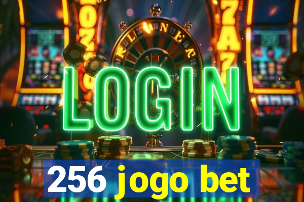 256 jogo bet