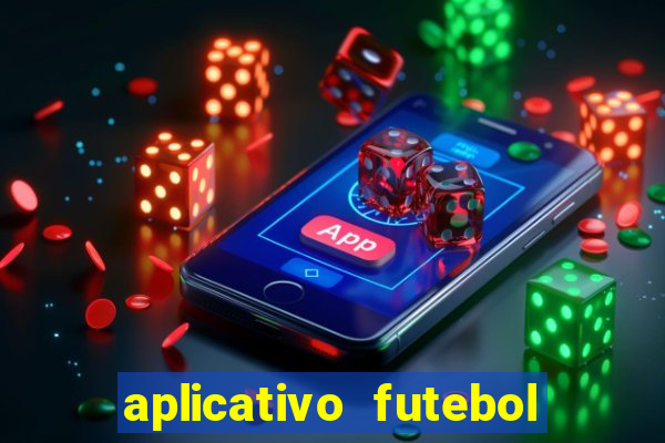 aplicativo futebol da hora 3.3