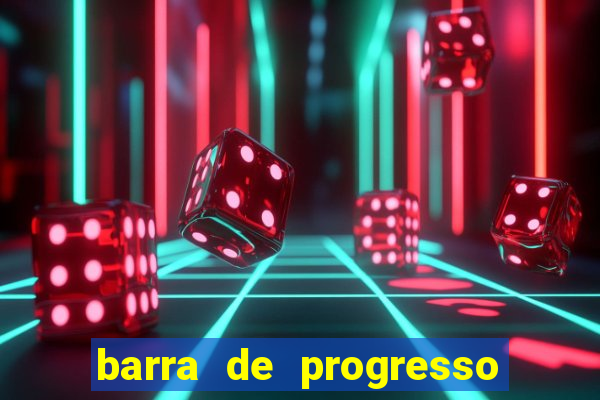 barra de progresso 99 blaze o que significa