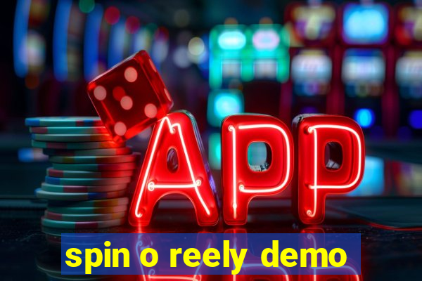 spin o reely demo