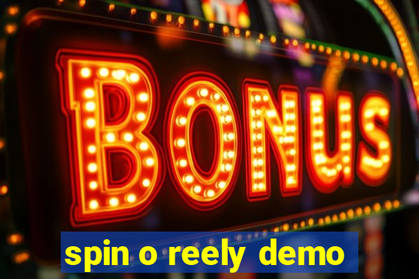 spin o reely demo