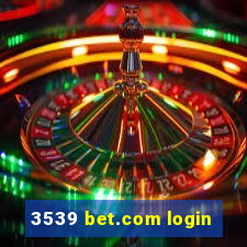 3539 bet.com login