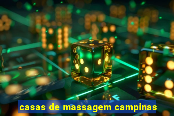 casas de massagem campinas