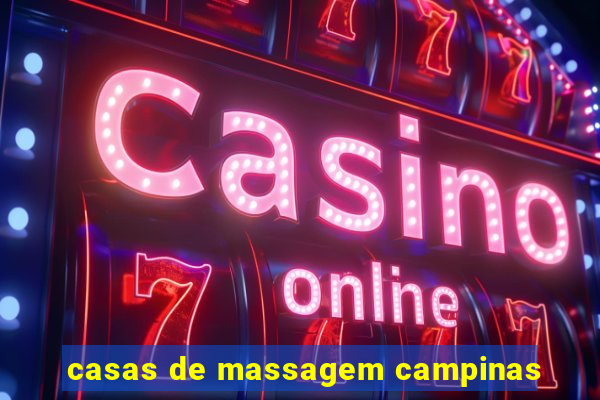 casas de massagem campinas