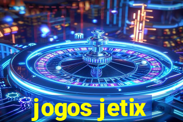 jogos jetix