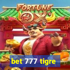 bet 777 tigre