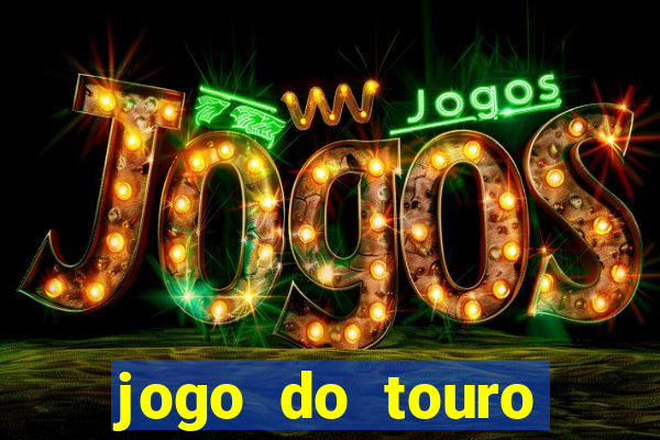 jogo do touro fortune gratis