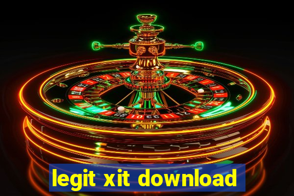 legit xit download