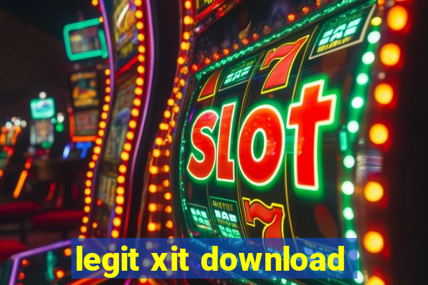 legit xit download