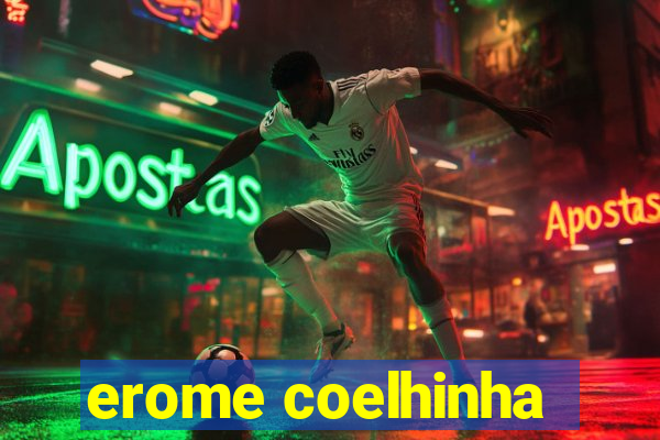 erome coelhinha