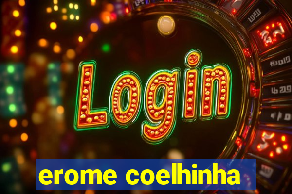 erome coelhinha