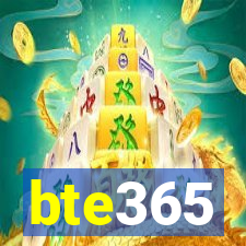 bte365