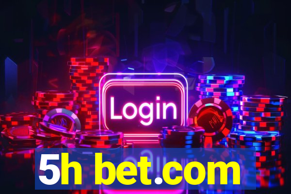 5h bet.com