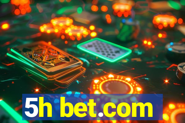 5h bet.com