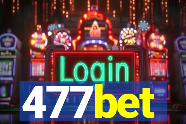 477bet