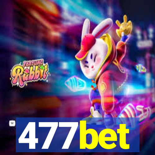 477bet