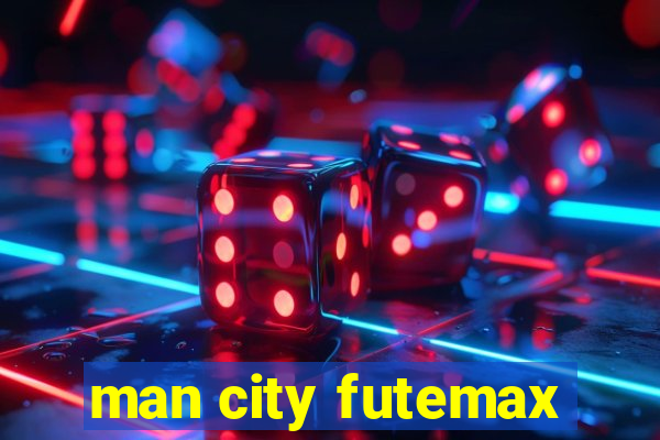 man city futemax