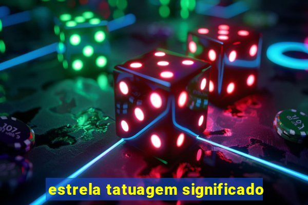 estrela tatuagem significado