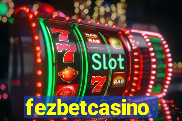 fezbetcasino