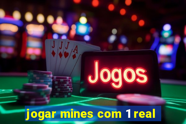 jogar mines com 1 real