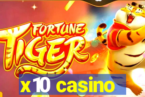 x10 casino