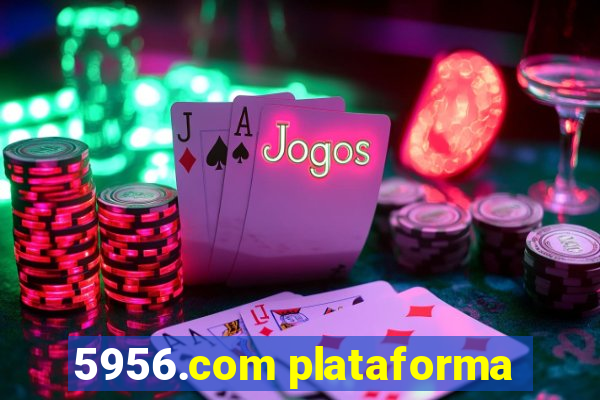 5956.com plataforma