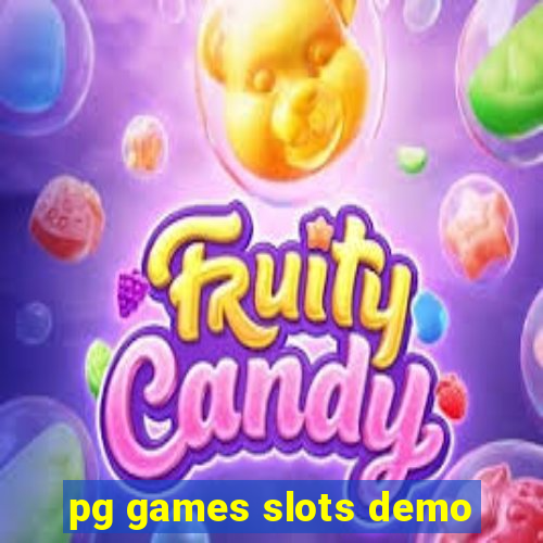 pg games slots demo