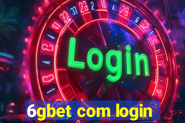 6gbet com login